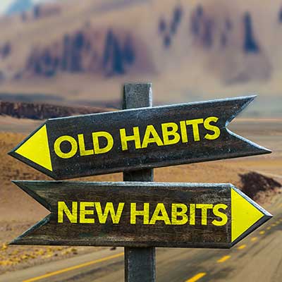 old habits & new habits